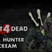 Left 4 Dead 2 Sound Mod Beta Hunter Scream