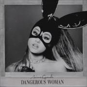 Dangerous Woman Ariana Grande Instrumental With Backing Vocals