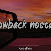 Nostalgia Playlist