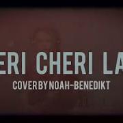 Cheri Cheri Lady Modern Talking Saxophone Cover By Noah Benedikt