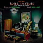 Claude Bolling Suite No 1 For Flute And Jazz Piano Sentimentale