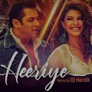 Heeriye Remix By Dj Hardik