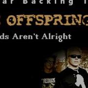 The Offspring The Kids Aren T Alright Guitar Backing Track W Vocals