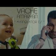 Vache Amaryan Kyanqi Ktor Es Official Music Video