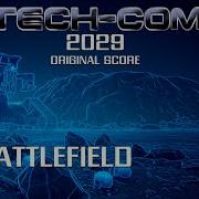Tech Com 2029 Soundtrack Battlefield