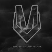 Mob Tactics The Answer Feat Lauren Johnson