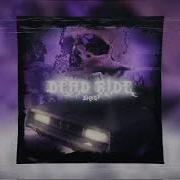 Dead Ride Bxkq