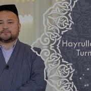 Hayrulloh Domla Turmatov Rasulullohga Chin Ummat Bo Laylik