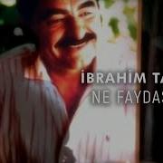 Ibrahim Tatlises Ne Faydasi