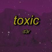 Toxic D3R