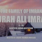 Surah Ali Imran By Abdul Rahman Mosad Quran Enotional 4K