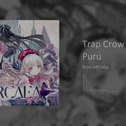 Trap Crow Puru