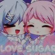 Meme Love Sugar Meme