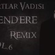 Kurtlar Vadisi Cendere Vol 6 Remix Yk Production