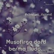 Мусофирда Йурганлар Учун