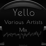 Yello Various Artists Mix