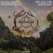 Keanu Silva We Are The Greatest