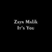 Zayn Malik It S You Explicit Lyrics