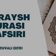 Quraysh Surasi Tafsiri Abduvali Qori