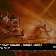 Travis Scott Feat Drake Sicko Mode James Hype Vip