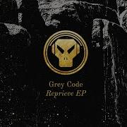 Grey Code Piece Of Me Ft Think Twice