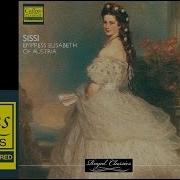 Royal Classics Sissi Empress Elisabeth Of Austria