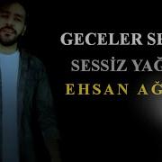 Ehsan Agayi Gecələr Sensiz