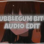 Bubblegun Bitch Audio Edit