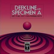 Deekline Specimen A Delivering Keys Original Mix