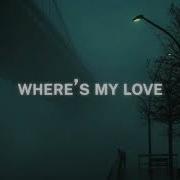 Where Is My Love Alternative