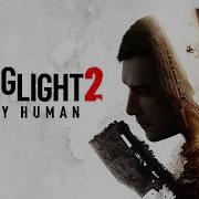 Dying Light 2 Breath Of The City