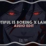 Beautiful Is So Boring X Lambada Edit Audio