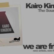 Kairo Kingdom The Sound Of Now