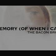 In Memory Of When I Cared