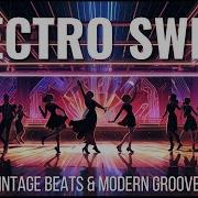 Electro Swing Revolution