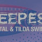 Deepest Orbital And Tilda Swinton