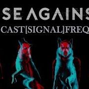 Rise Against Broadcast Signal Frequency Wolves