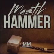 Mastik Hammer Original Mix