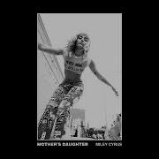 Miley Cyrus Mother S Daughter Clean Version Audio