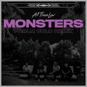 Monsters Prblm Chld Remix