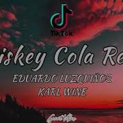 Whiskey Cola Remix