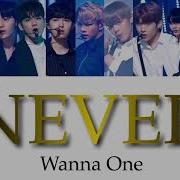 Wanna One Never Wanna One Ver カナルビ 日本語字幕