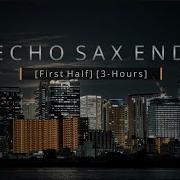 Echo Sax End Instrumental