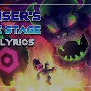 Bowser Rage Stage With Lyrics