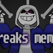 Freaks Meme Dustsans