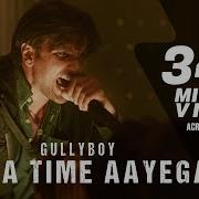 Apna Time Ayega New Rap Song Ft Ranver Singh Gully Boy Ranver Singh