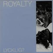 Royalty Lycklig