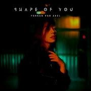 Shape Of You Feat Ferseus