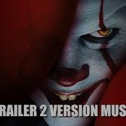 It Chapter Two Trailer Music Soundtrack