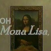 Oh Mona Lisa